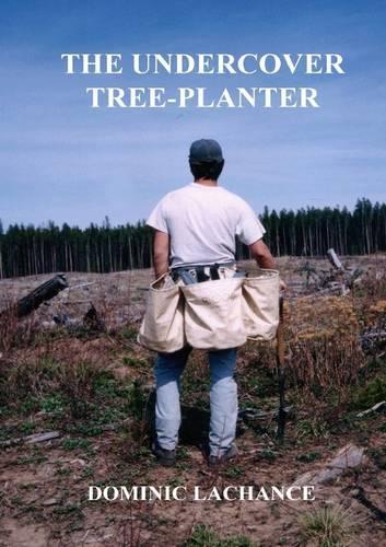 The Undercover Tree-Planter