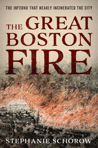 The Great Boston Fire