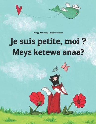 Je suis petite, moi ? Meyɛ ketewa anaa?