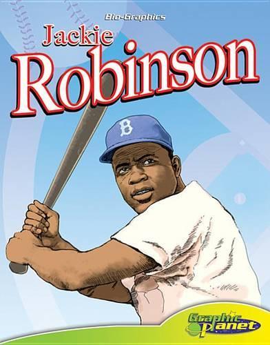 Jackie Robinson: (Bio-Graphics)