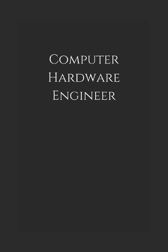 Computer Hardware Engineer: Notebook