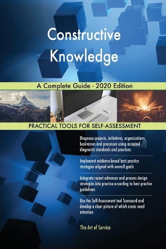 Constructive Knowledge A Complete Guide - 2020 Edition