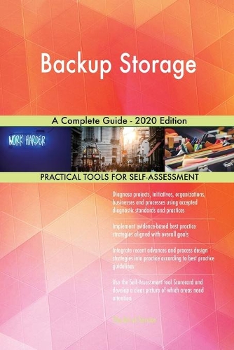 Backup Storage A Complete Guide - 2020 Edition