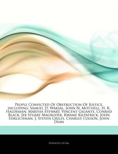 Articles on People Convicted of Obstruction of Justice, Including