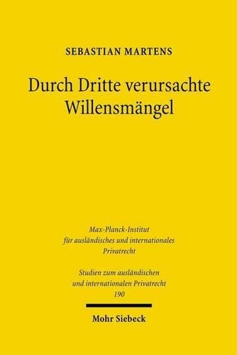 Durch Dritte Verursachte Willensmangel
