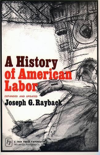 History of American Labor