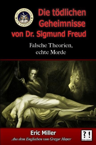 Die T�dlichen Geheimnisse Von Dr. Sigmund Freud