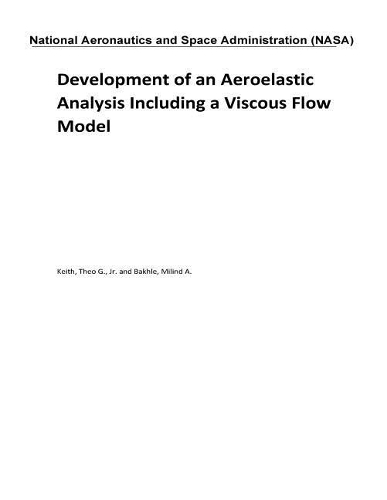 Development of an Aeroelastic Analysis Including a Viscous Flow Model
