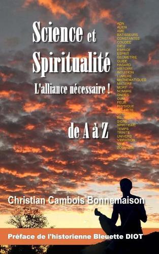 Science et spiritualité, l'alliance nécessaire