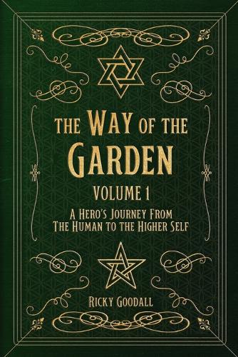 The Way of The Garden Volume 1