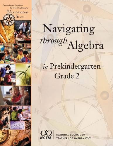 Navigating through Algebra in Prekindergarten - Grade 2: (Navigations)