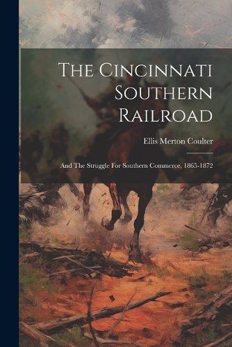 The Cincinnati Southern Railroad