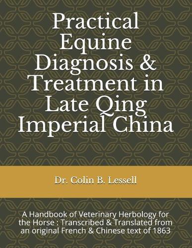 Practical Equine Diagnosis & Treatment in Late Qing Imperial China