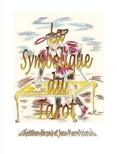 La Symbolique Du Tarot
