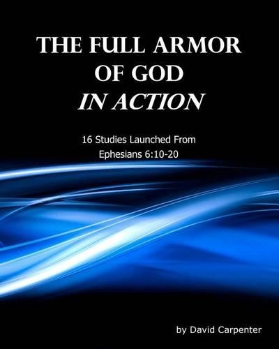 The Full Armor of God In Action