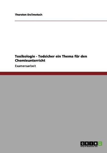 Toxikologie - Todsicher ein Thema für den Chemieunterricht