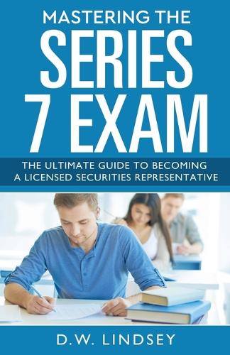 Mastering The Series 7 Exam