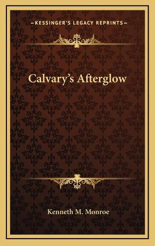 Calvary's Afterglow