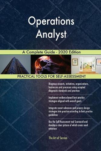 Operations Analyst A Complete Guide - 2020 Edition