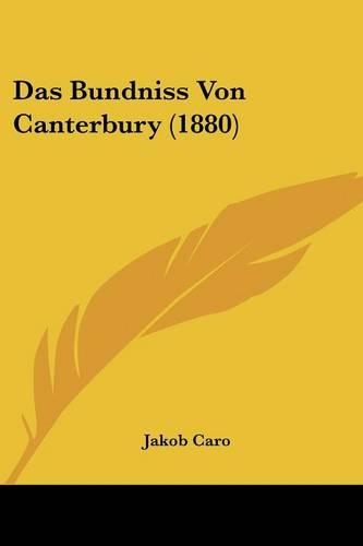 Das Bundniss Von Canterbury (1880)