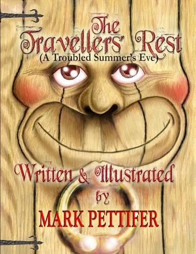The Travellers' Rest: (A Troubled Summers' Eve)(The Travellers' Rest)