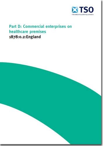 Operational provisions manual: Part D: Commercial enterprises on healthcare premises(Operational provisions manual)