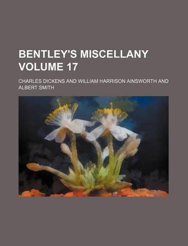 Bentley's Miscellany Volume 17