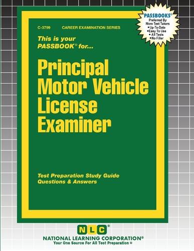 Principal Motor Vehicle License Examiner: (3799 Career Examination)