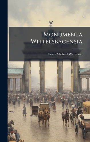 Monumenta Wittelsbacensia