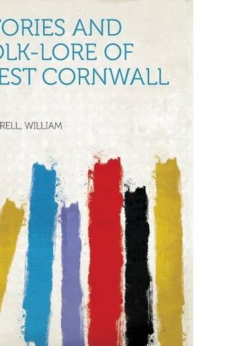 Stories and Folk-Lore of West Cornwall