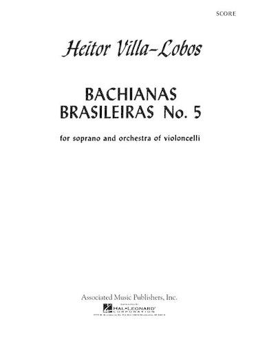 Bachianas Brasileiras No. 5: Score