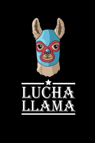 Lucha Llama: Blank Lined Journal