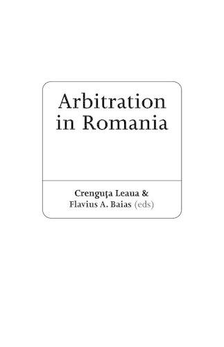 Arbitration in Romania: A Practitioner's Guide
