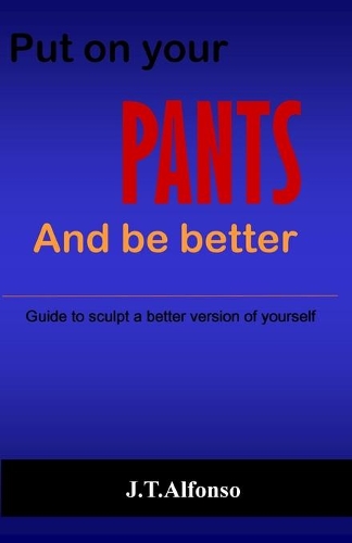 Put on Your Pants